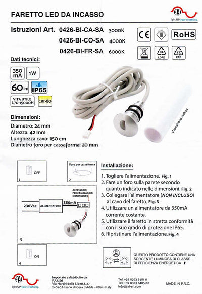 FARETTO LED 1W SATINATO IP65 6000K 60LM 12V