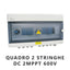 QUADRO 2 STRINGHE DC 2MPPT 600V