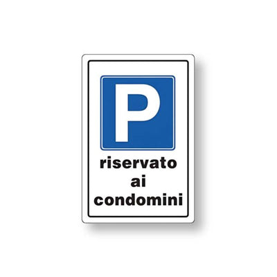 Targa 20x30 Parcheggio Riservato ai Condomini (Busta 10pz)